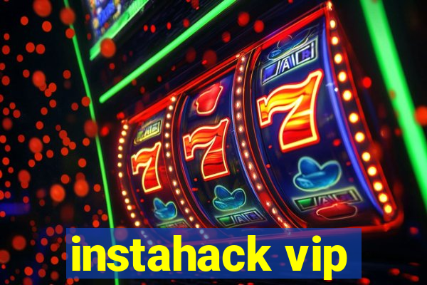 instahack vip